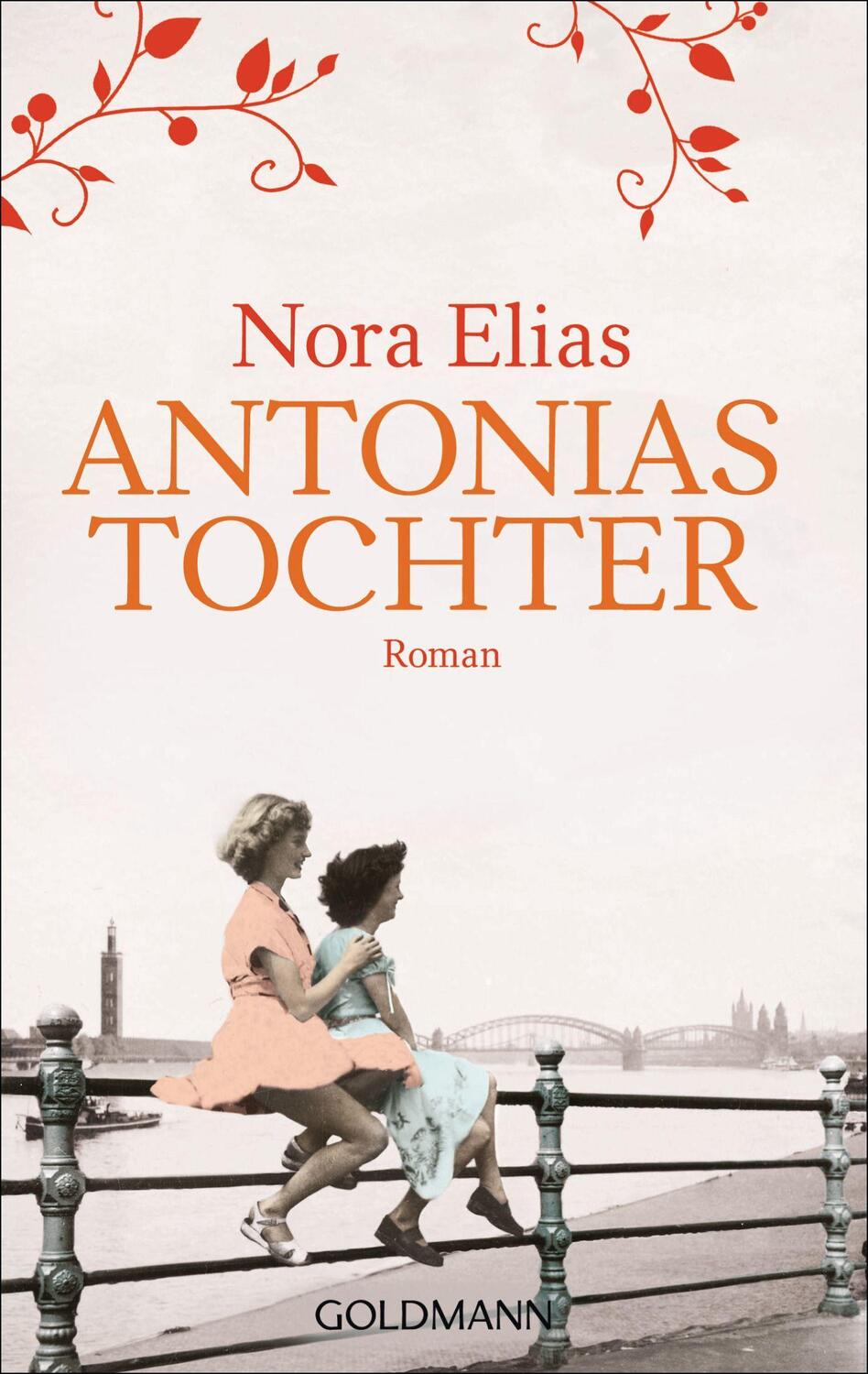 Cover: 9783442485543 | Antonias Tochter | Nora Elias | Taschenbuch | 448 S. | Deutsch | 2017