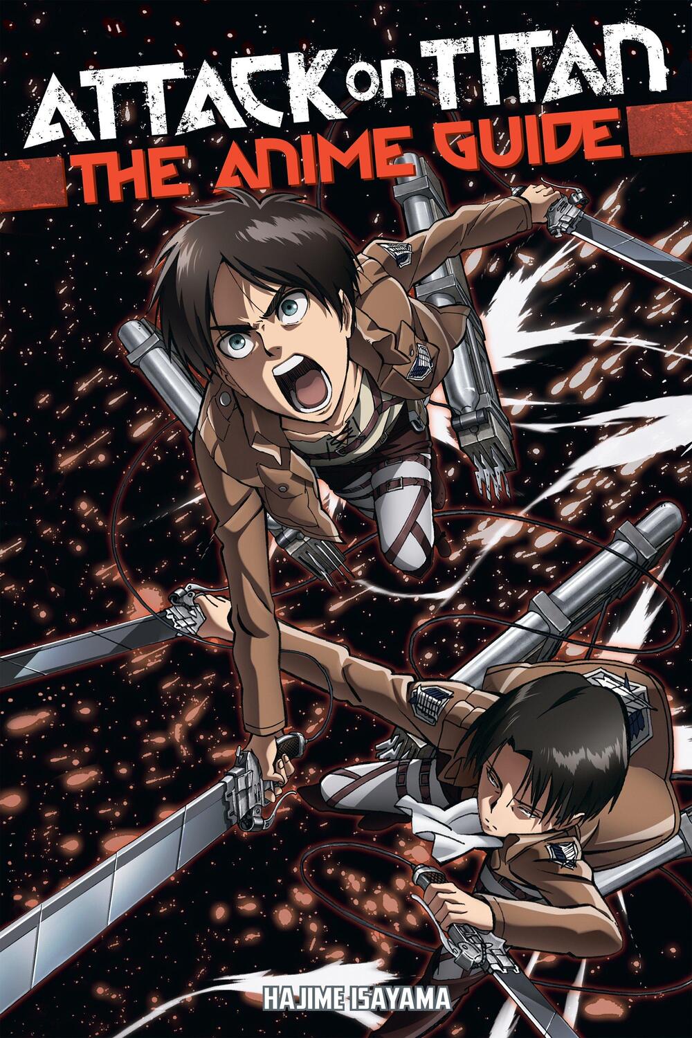 Cover: 9781632363848 | Attack on Titan: The Anime Guide | Hajime Isayama | Taschenbuch | 2017