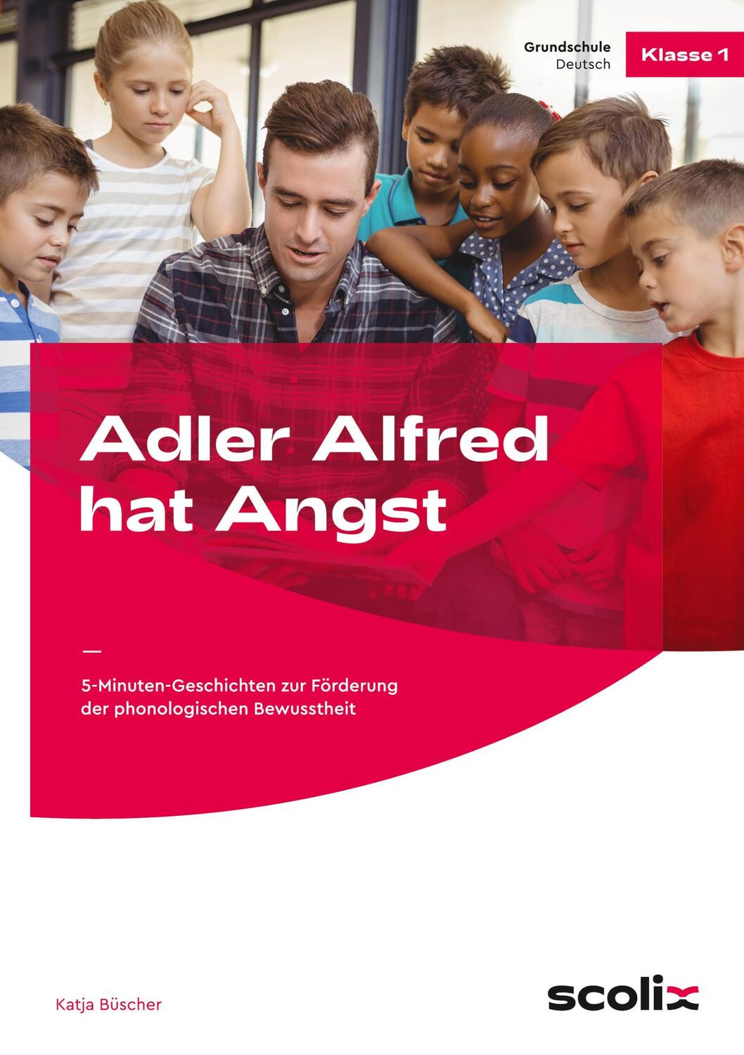 Cover: 9783403106081 | Adler Alfred hat Angst | Katja Büscher | Taschenbuch | Deutsch | 2019