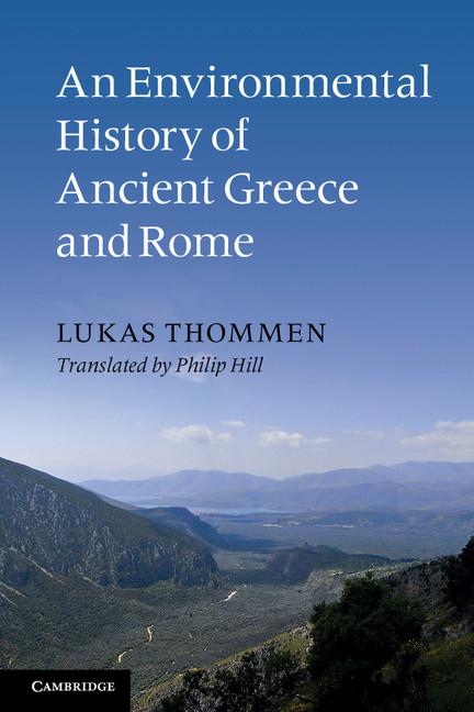 Cover: 9780521174657 | An Environmental History of Ancient Greece and Rome | Lukas Thommen