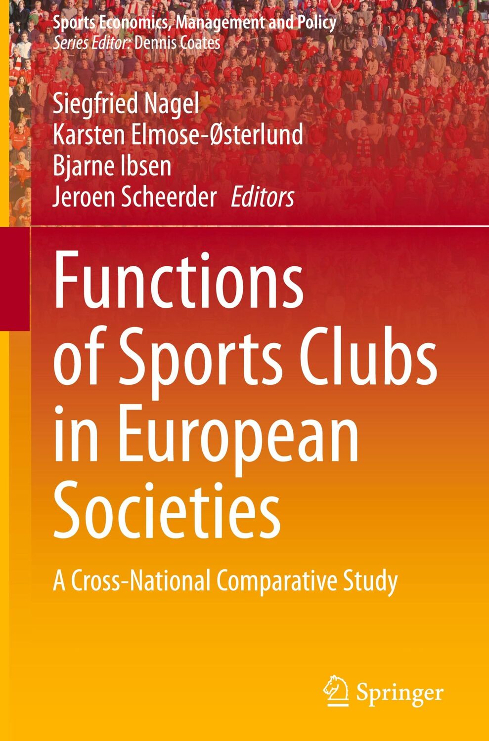 Cover: 9783030485344 | Functions of Sports Clubs in European Societies | Nagel (u. a.) | Buch