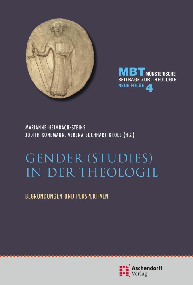 Cover: 9783402123164 | Gender (Studies) in der Theologie | Begründungen und Perspektiven