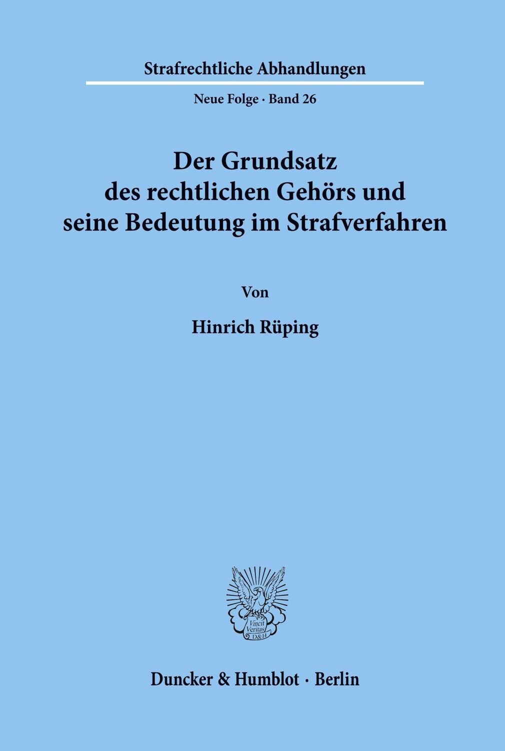 Cover: 9783428035069 | Der Grundsatz des rechtlichen Gehörs und seine Bedeutung im...