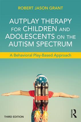 Cover: 9781138100404 | AutPlay Therapy for Children and Adolescents on the Autism Spectrum
