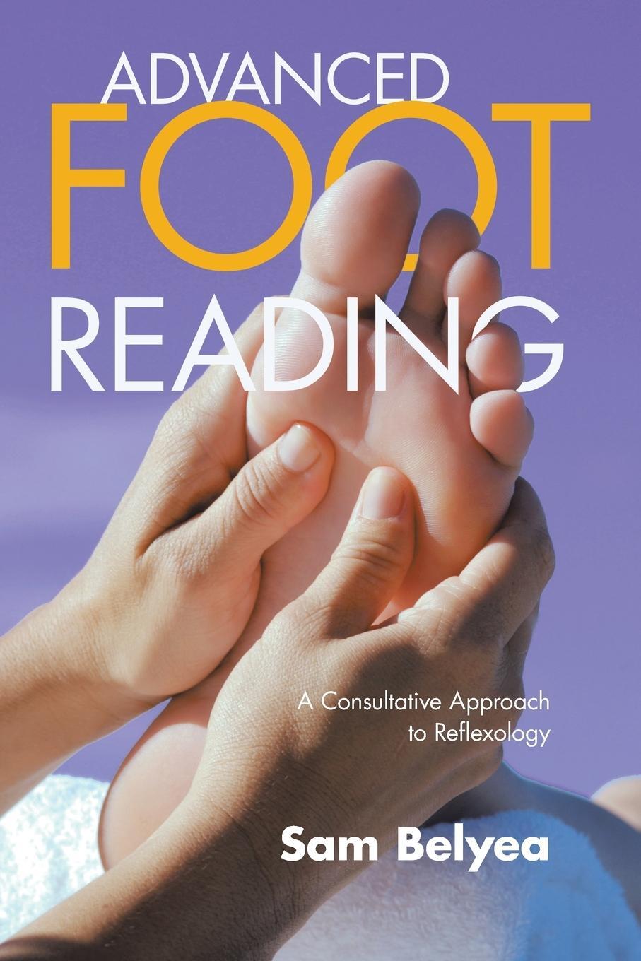 Cover: 9781982277420 | Advanced Foot Reading | A Consultative Approach to Reflexology | Buch