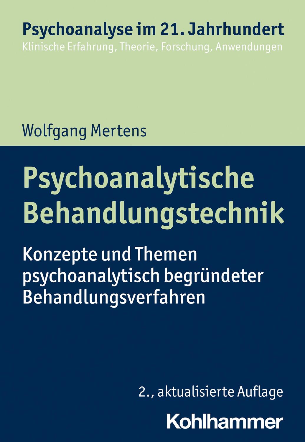 Cover: 9783170423442 | Psychoanalytische Behandlungstechnik | Wolfgang Mertens | Taschenbuch