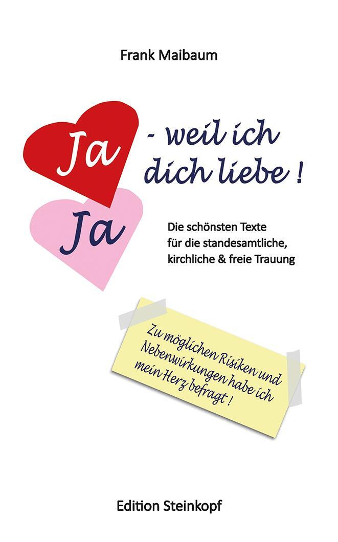 Cover: 9783875032765 | Ja - weil ich dich liebe! | Frank Maibaum | Taschenbuch | Deutsch