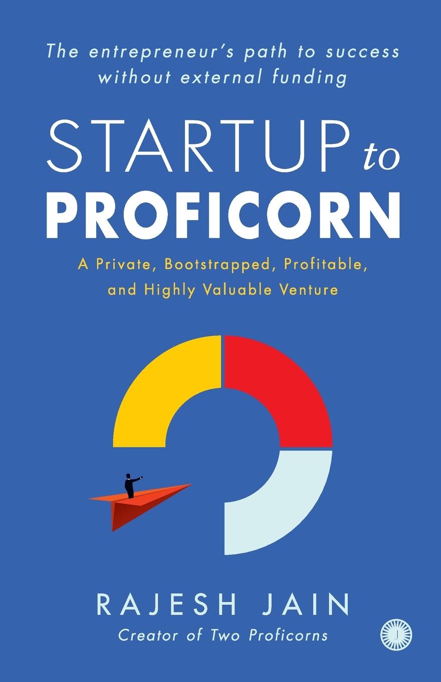 Cover: 9789393559852 | Startup to Proficorn | Rajesh Jain | Taschenbuch | Englisch | 2023