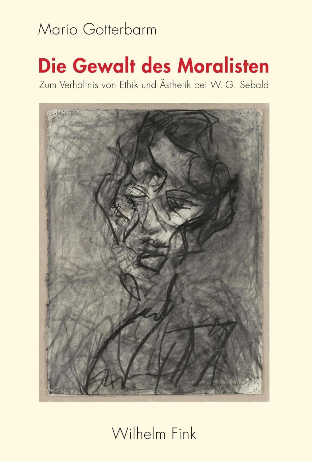 Cover: 9783770560684 | Die Gewalt des Moralisten | Mario Gotterbarm | Buch | 684 S. | Deutsch