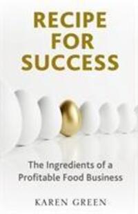 Cover: 9781788039260 | Recipe for Success | The ingredients of a profitable food business