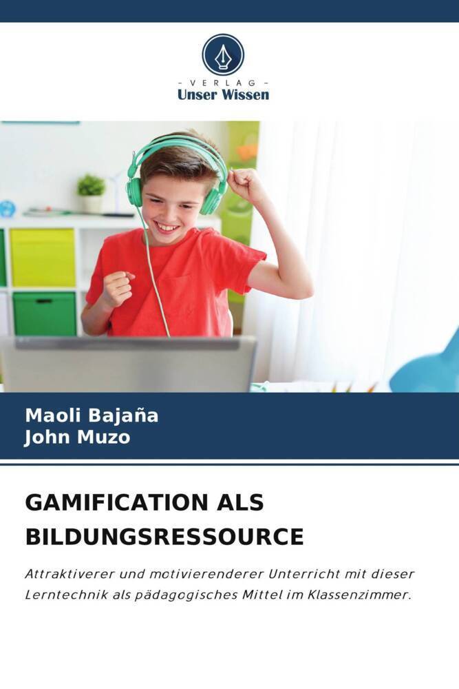 Cover: 9786206508700 | GAMIFICATION ALS BILDUNGSRESSOURCE | Maoli Bajaña (u. a.) | Buch