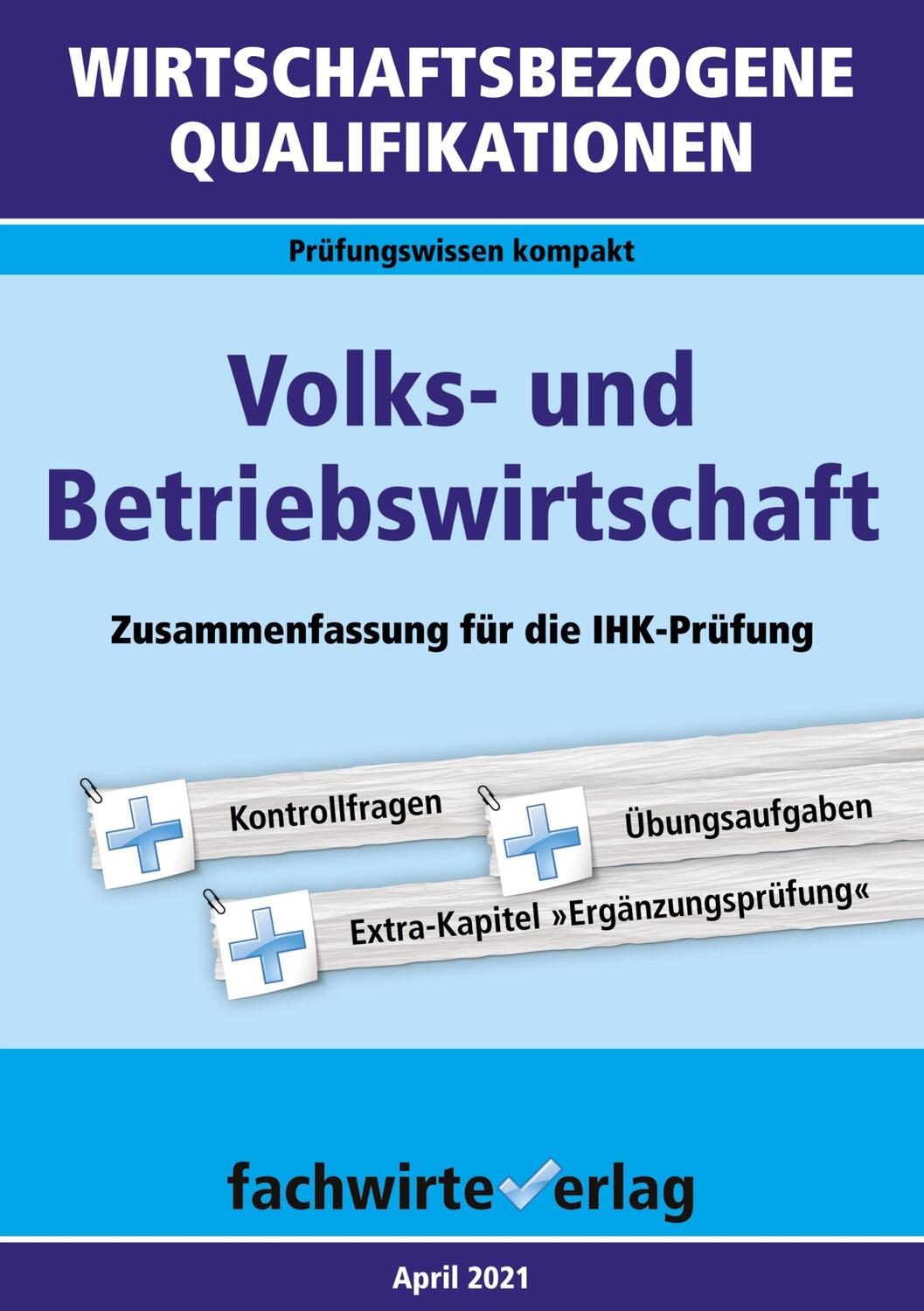 Cover: 9783958871199 | Wirtschaftsbezogene Qualifikationen: Volks- und Betriebswirtschaft