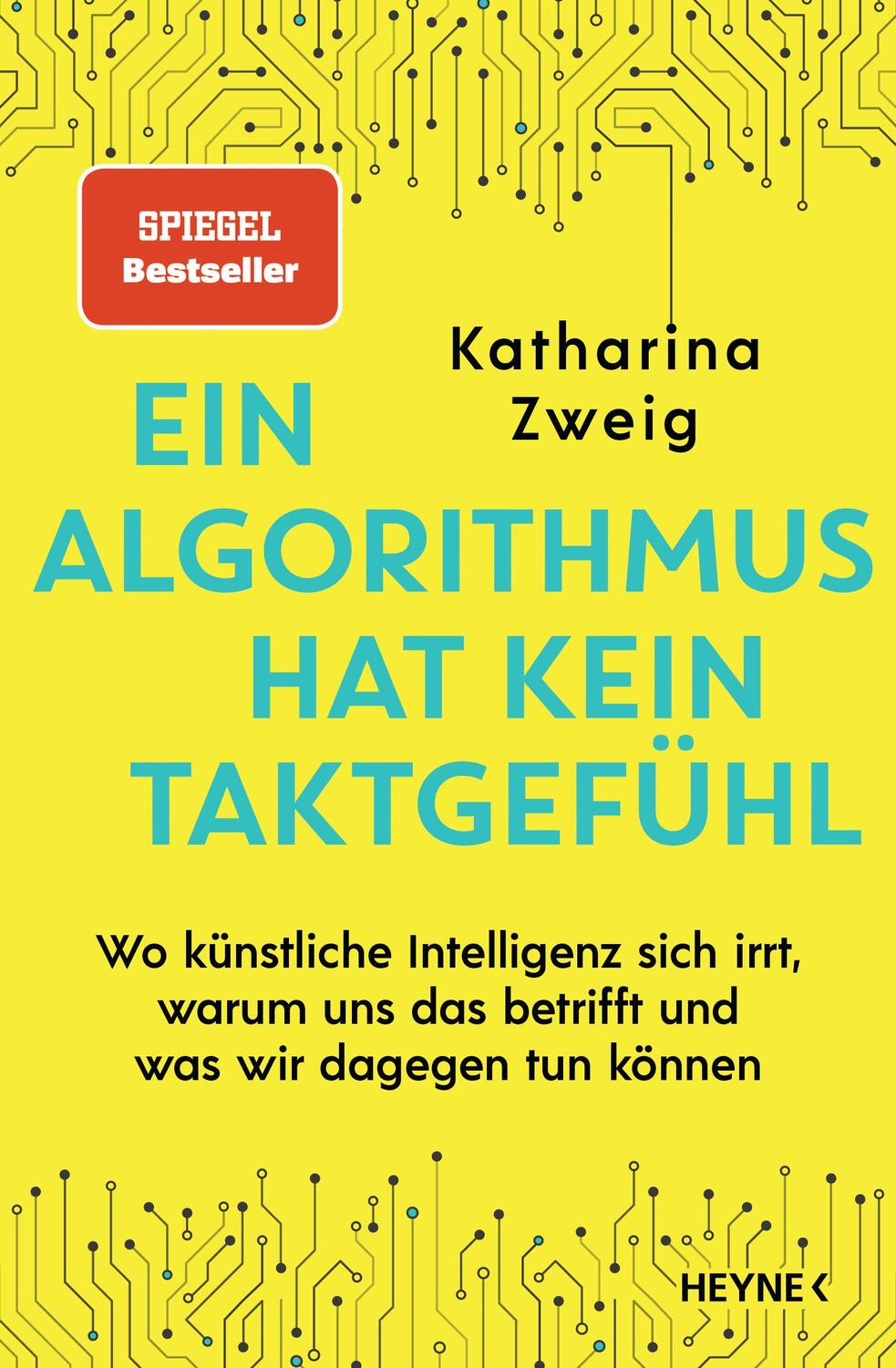 Cover: 9783453207301 | Ein Algorithmus hat kein Taktgefühl | Katharina Zweig | Taschenbuch