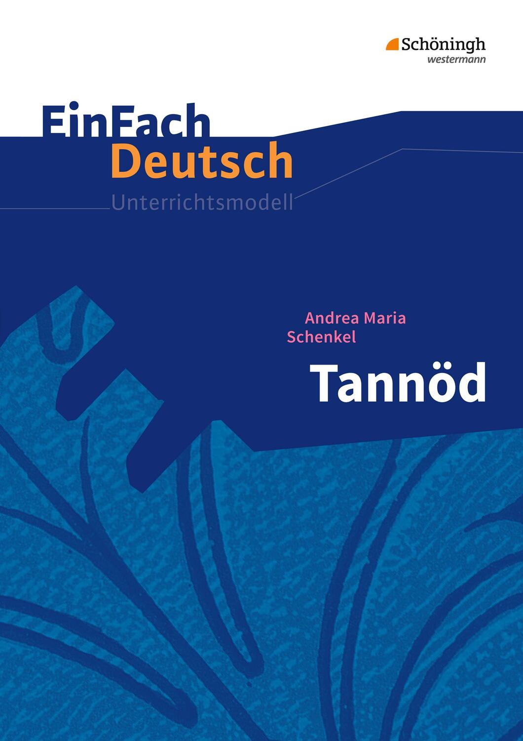 Cover: 9783140224482 | Tannöd. EinFach Deutsch Unterrichtsmodelle | Gymnasiale Oberstufe
