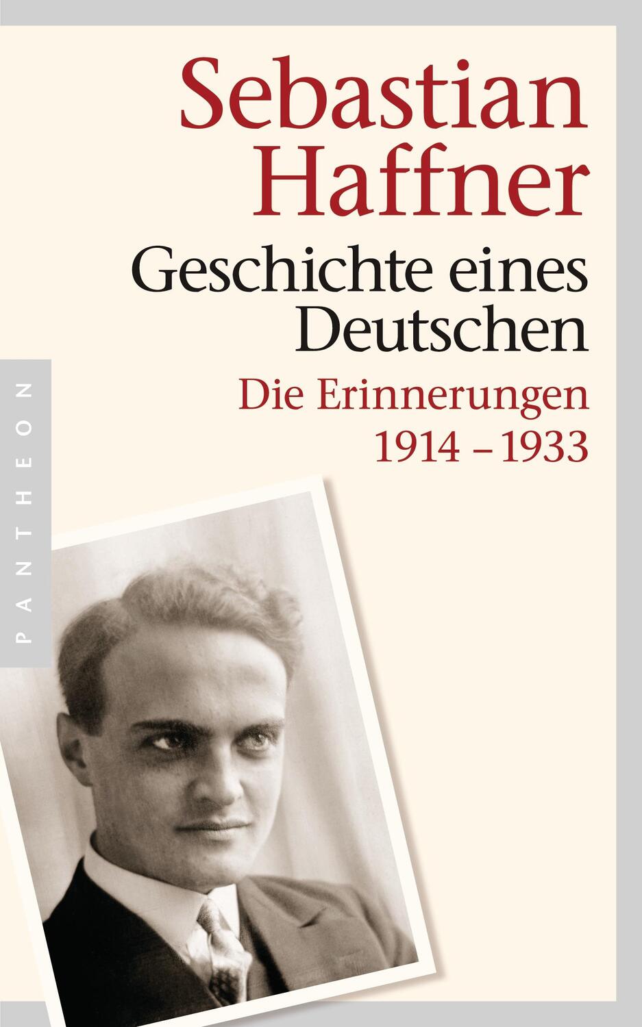 Cover: 9783570552131 | Geschichte eines Deutschen | Die Erinnerungen 1914-1933 | Haffner