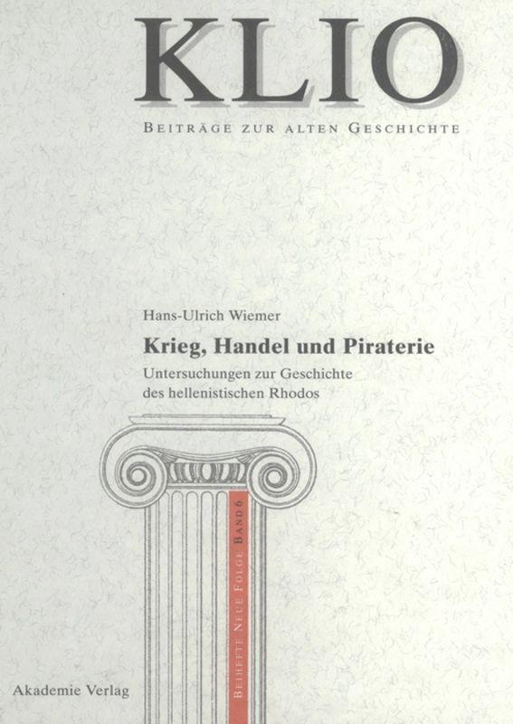 Cover: 9783050037516 | Krieg, Handel und Piraterie | Hans-Ulrich Wiemer | Buch | ISSN | 2003