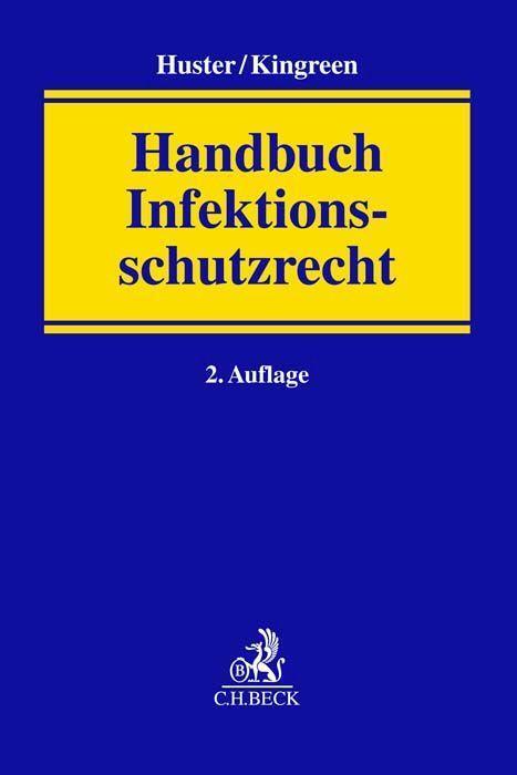 Cover: 9783406785597 | Handbuch Infektionsschutzrecht | Stefan Huster (u. a.) | Buch | XXXII
