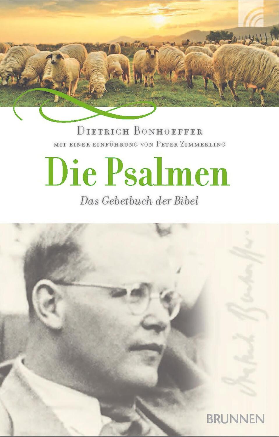 Cover: 9783765509490 | Die Psalmen | Das Gebetbuch der Bibel | Dietrich Bonhoeffer | Buch
