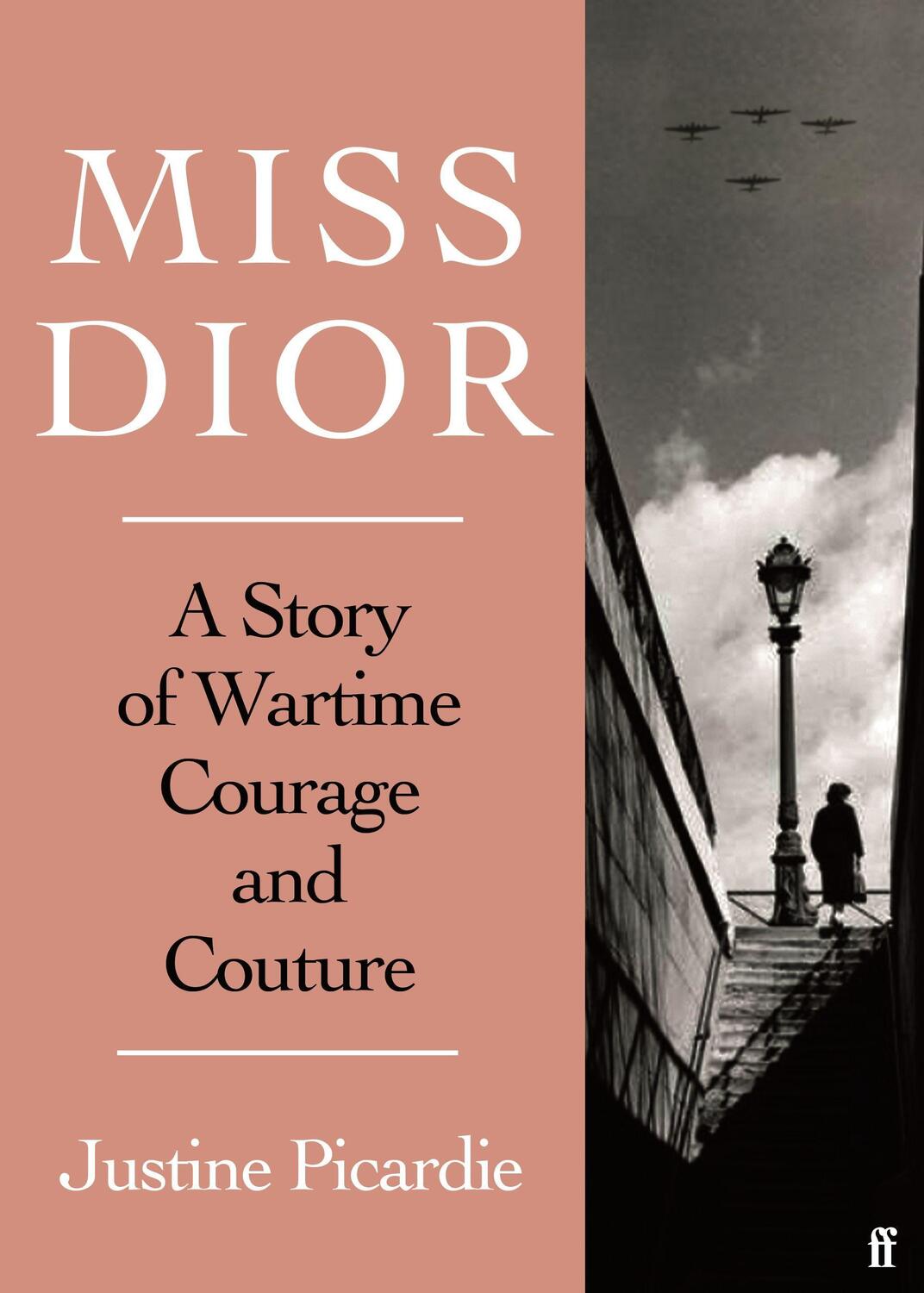 Cover: 9780571356539 | Miss Dior | A Story of Courage and Couture | Justin Picardie | Buch