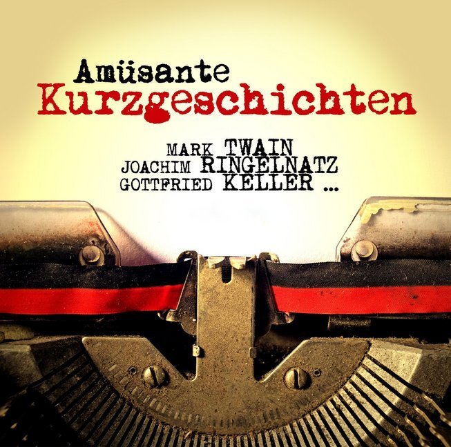 Cover: 9783959951777 | Amüsante Kurzgeschichten, 1 Audio-CD | Mark Twain (u. a.) | Audio-CD