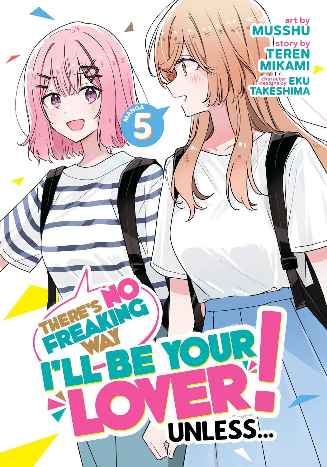 Cover: 9798888436509 | There's No Freaking Way I'll Be Your Lover! Unless... (Manga) Vol. 5