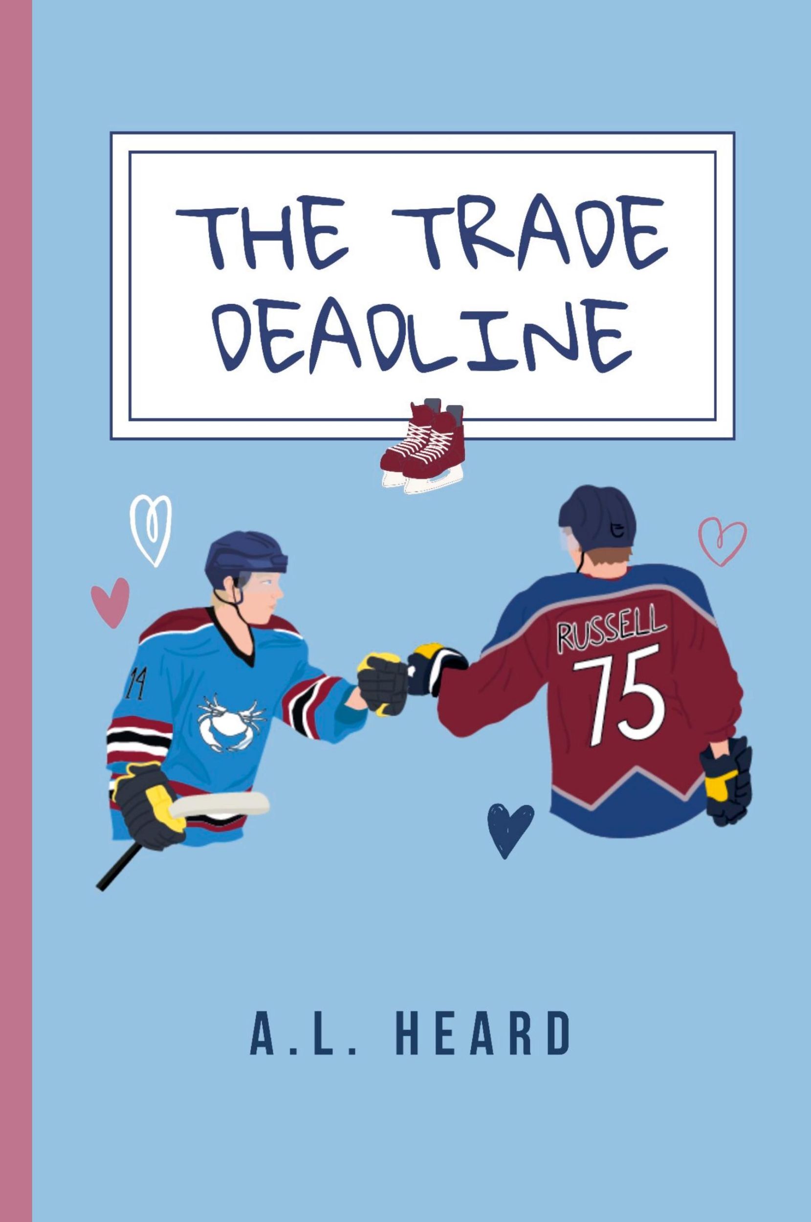 Cover: 9798227442925 | The Trade Deadline | A. L. Heard | Taschenbuch | Englisch | 2024