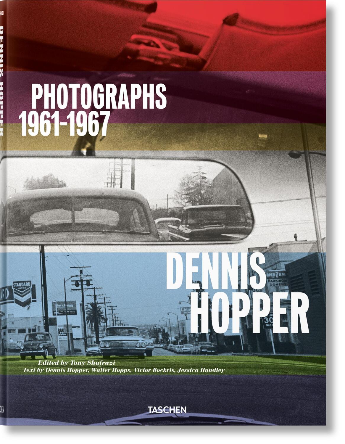 Cover: 9783836570992 | Dennis Hopper. Photographs 1961-1967 | Victor Bockris (u. a.) | Buch