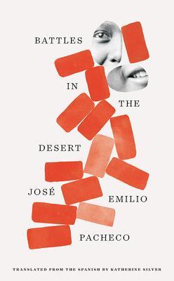 Cover: 9780811230957 | Battles in the Desert (40th Anniversary Edition) | Jose Emilio Pacheco