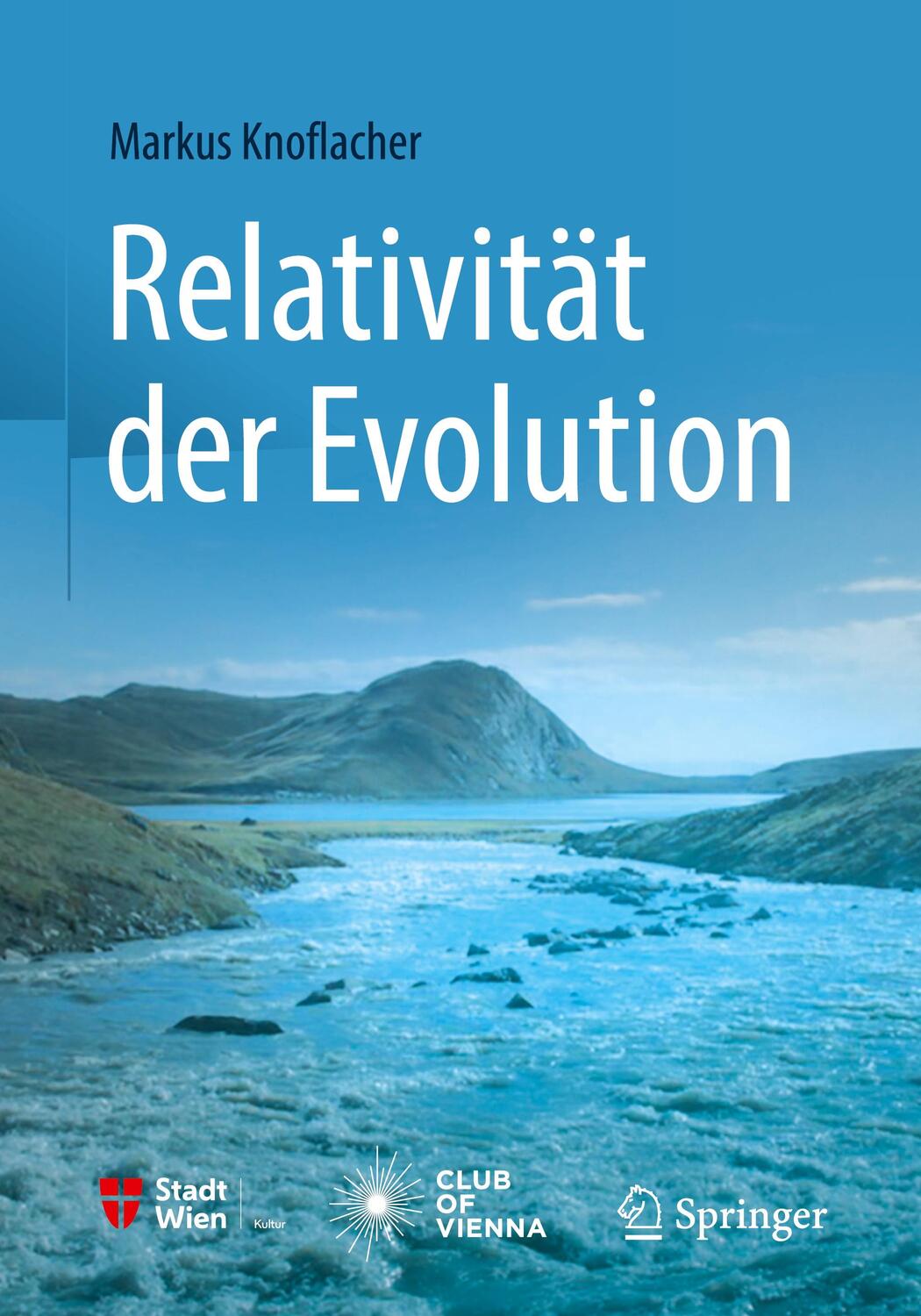 Cover: 9783662639368 | Relativität der Evolution | Markus Knoflacher | Taschenbuch | Deutsch