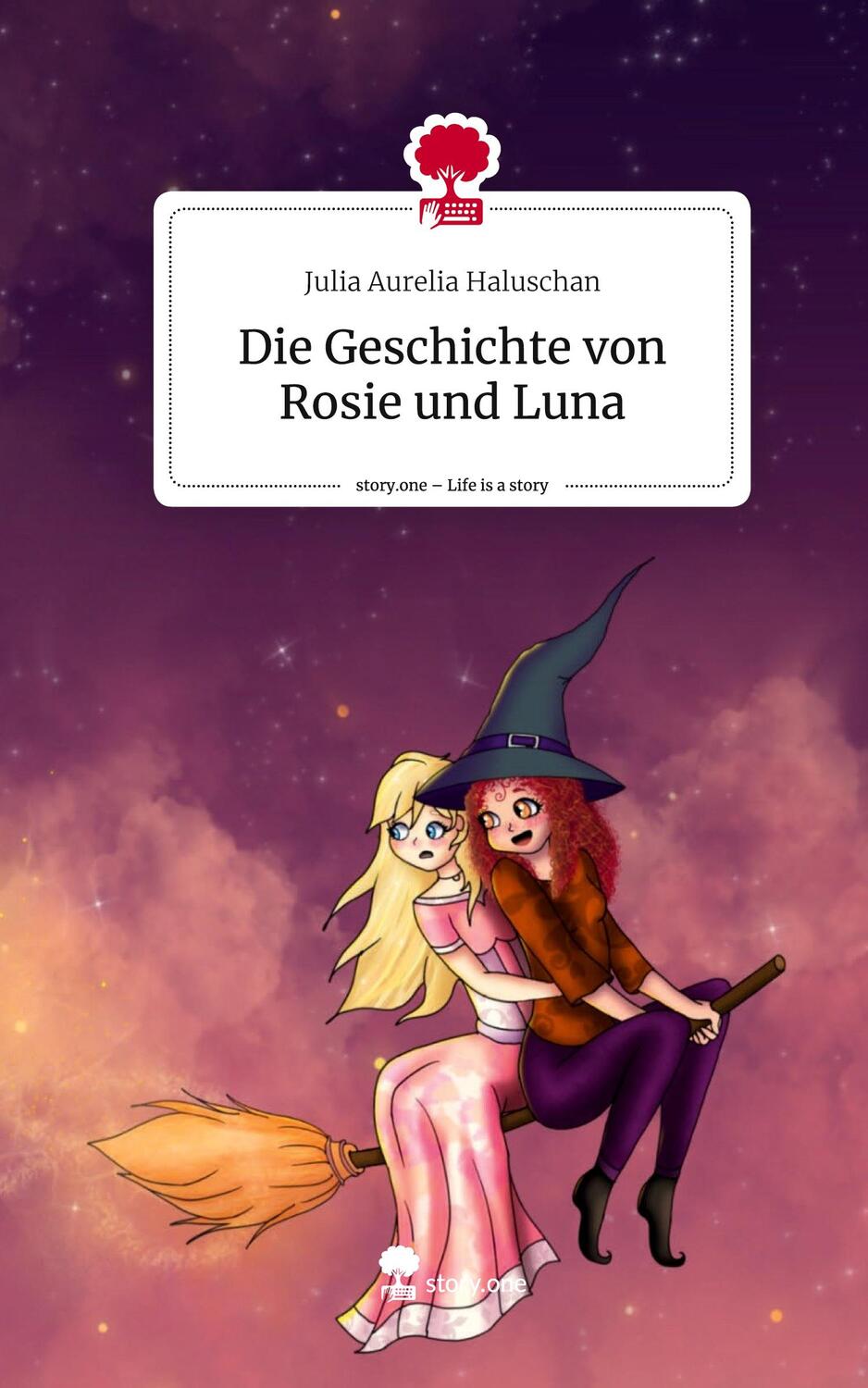 Cover: 9783711510013 | Die Geschichte von Rosie und Luna. Life is a Story - story.one | Buch