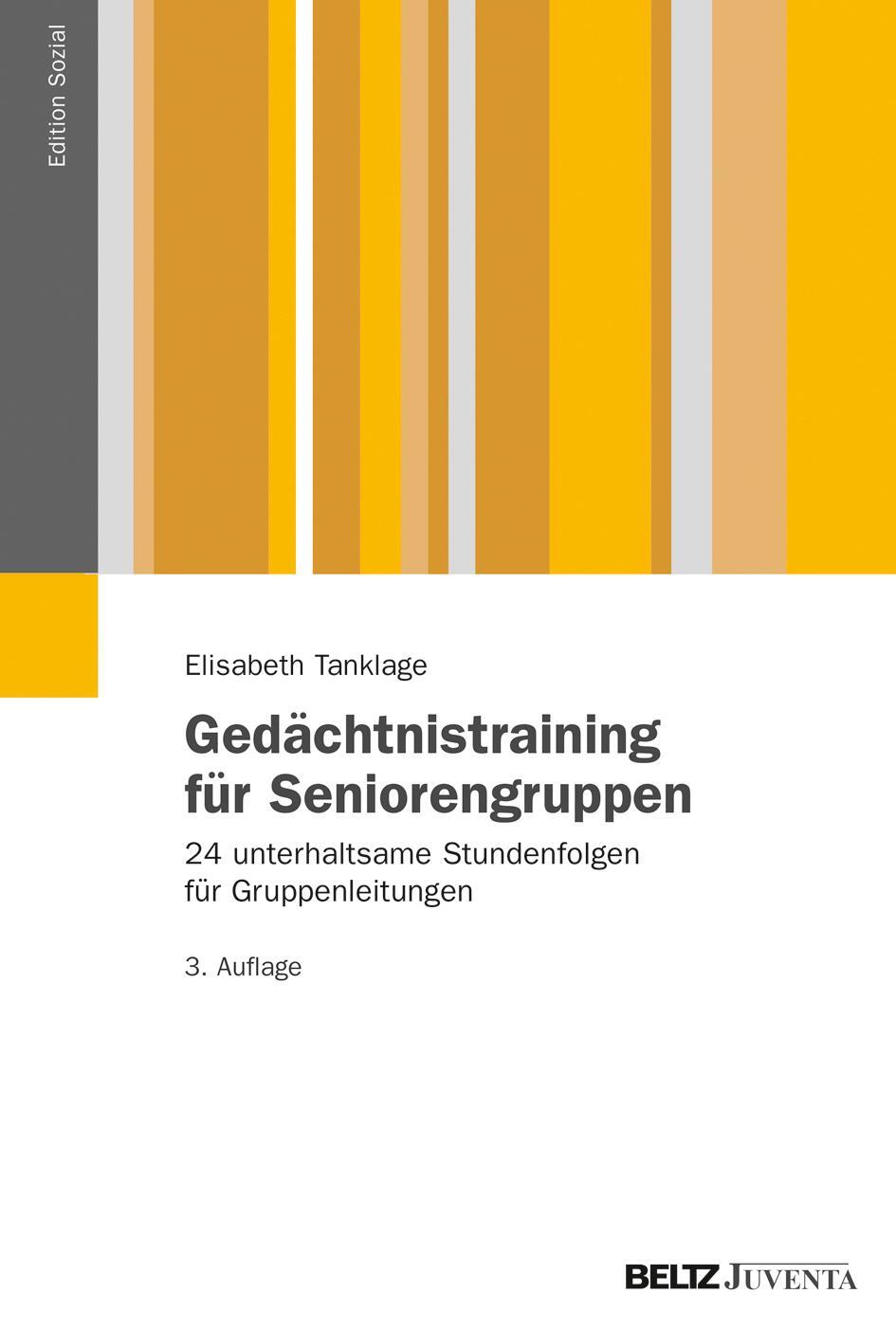Cover: 9783779931584 | Gedächtnistraining für Seniorengruppen | Elisabeth Tanklage | Buch