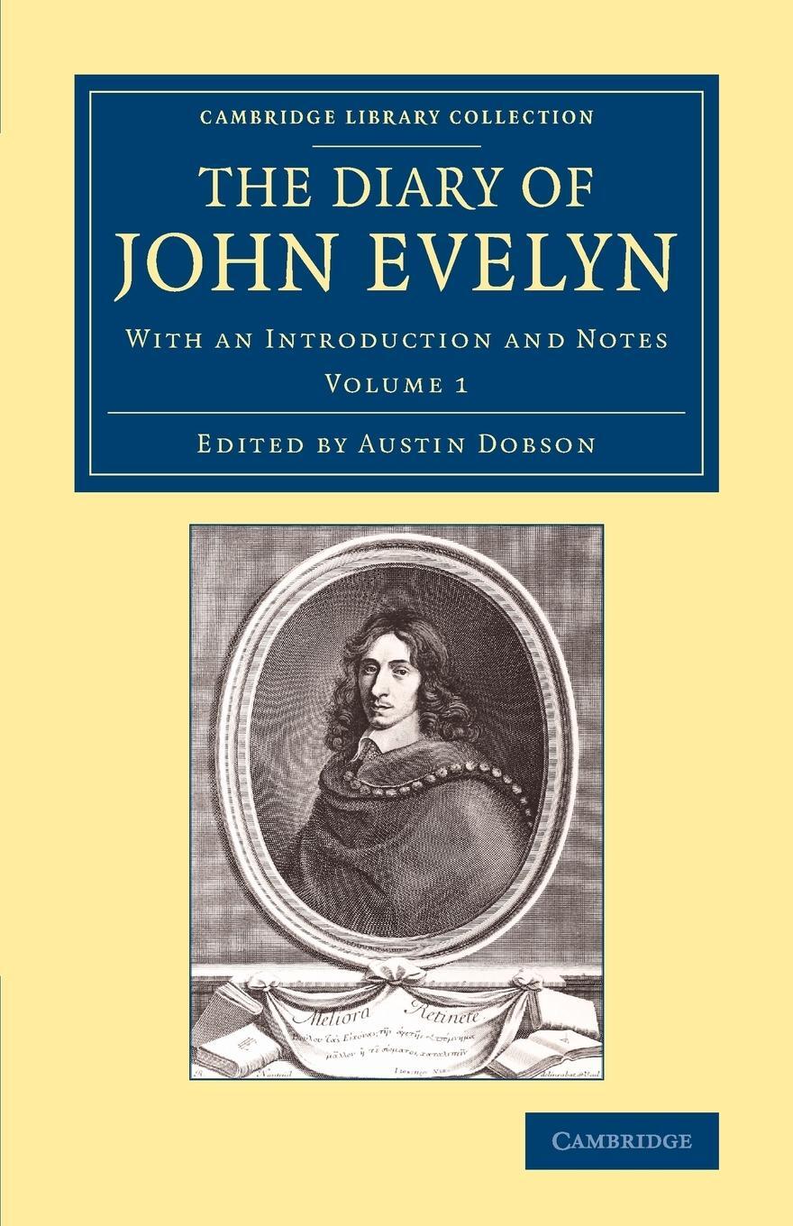 Cover: 9781108078832 | The Diary of John Evelyn - Volume 1 | John Evelyn | Taschenbuch | 2015