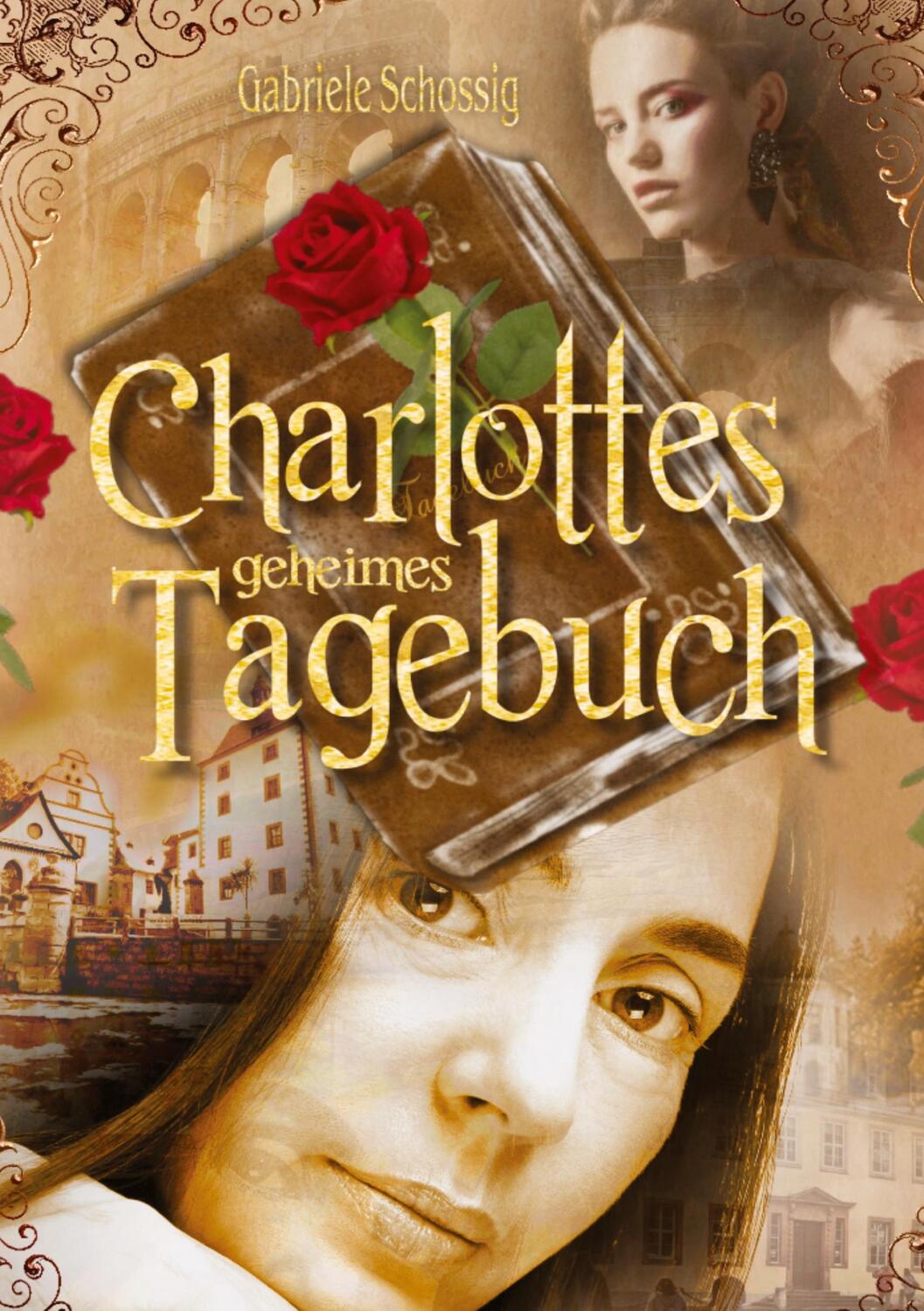 Cover: 9783756214112 | Charlottes geheimes Tagebuch | Gabriele Schossig | Taschenbuch | 2023