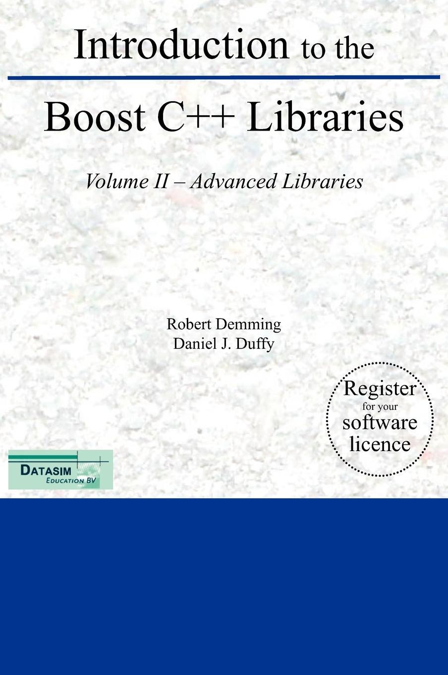 Cover: 9789491028021 | Introduction to the Boost C++ Libraries; Volume II - Advanced...