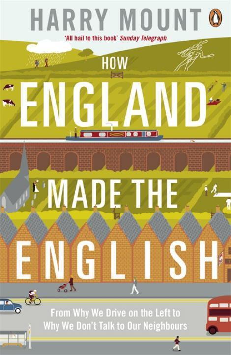 Cover: 9780670919147 | How England Made the English | Harry Mount | Taschenbuch | Englisch