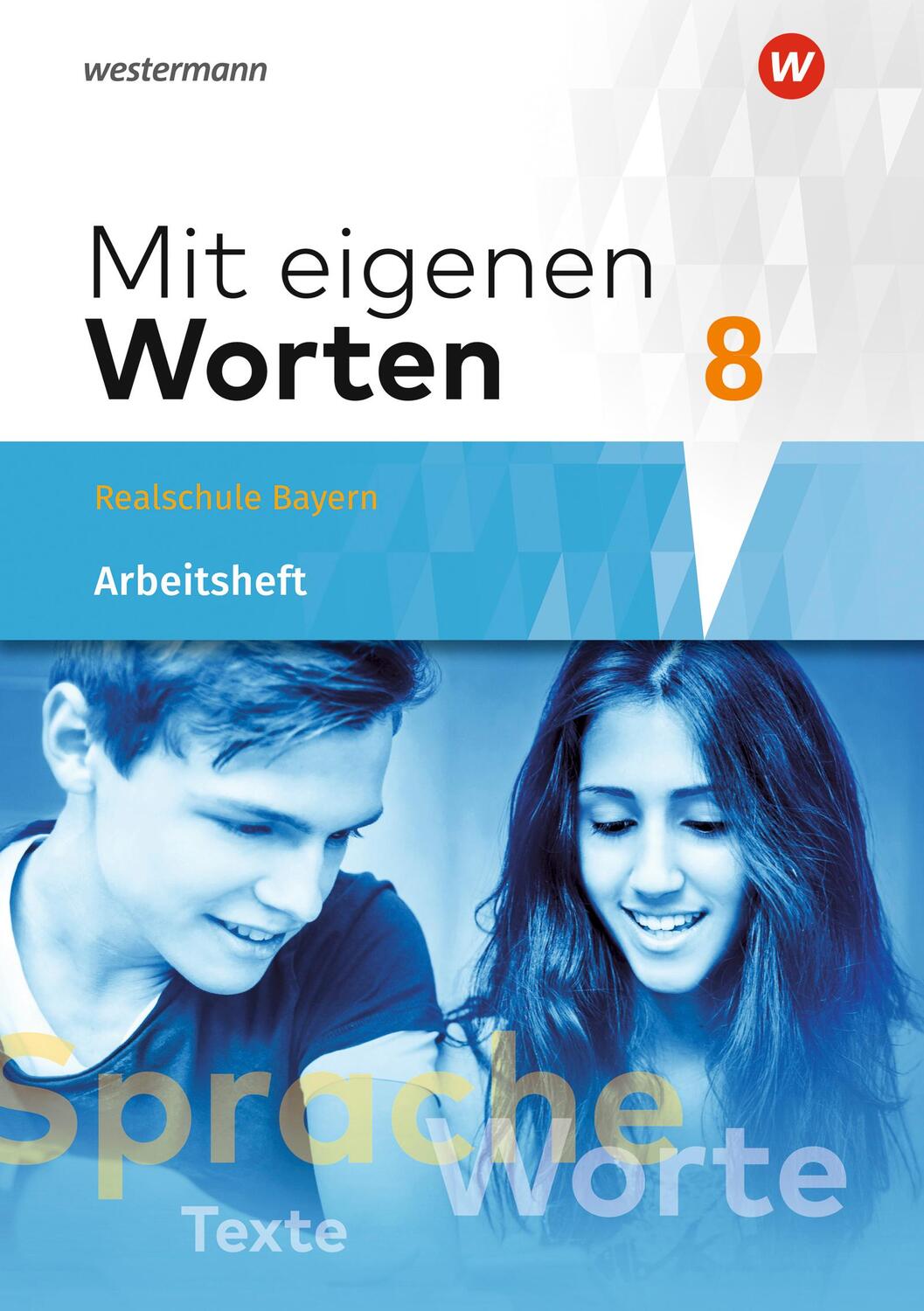 Cover: 9783141229110 | Mit eigenen Worten 8. Arbeitsheft. Sprachbuch für bayerische...