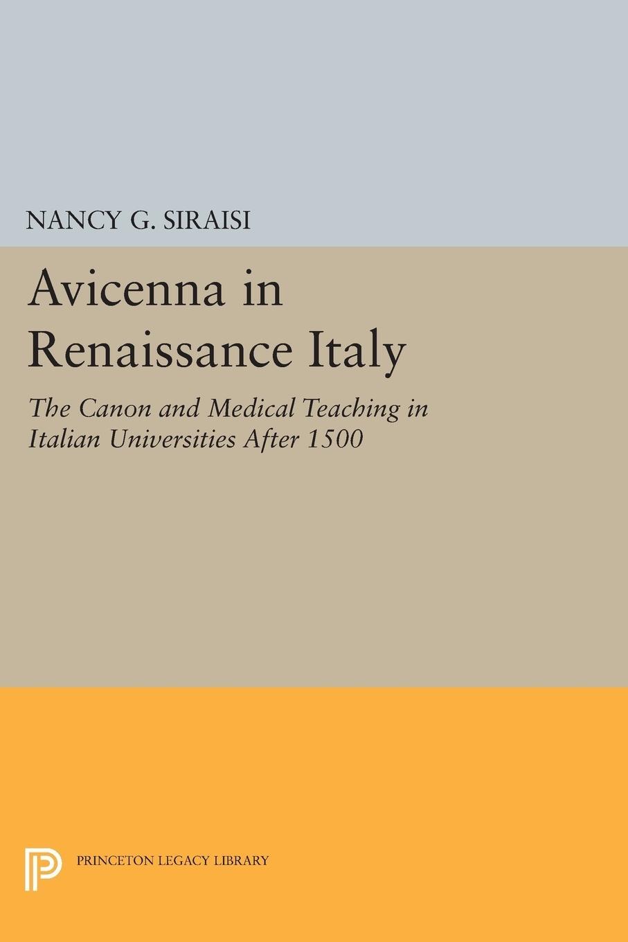 Cover: 9780691609492 | Avicenna in Renaissance Italy | Nancy G. Siraisi | Taschenbuch | 2014