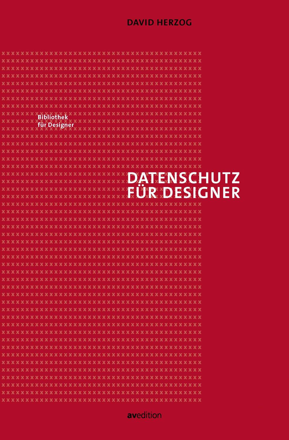 Cover: 9783899863550 | Datenschutz für Designer | David Herzog | Taschenbuch | 192 S. | 2021