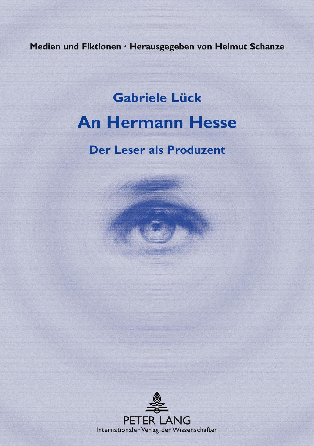 Cover: 9783631584835 | An Hermann Hesse | Der Leser als Produzent | Gabriele Lück | Buch