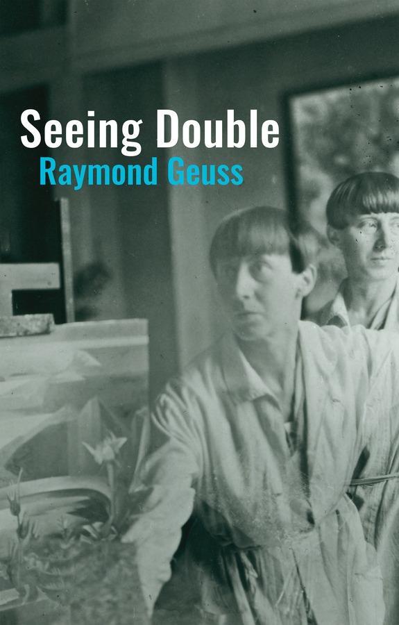 Cover: 9781509560882 | Seeing Double | Raymond Geuss | Taschenbuch | 180 S. | Englisch | 2024