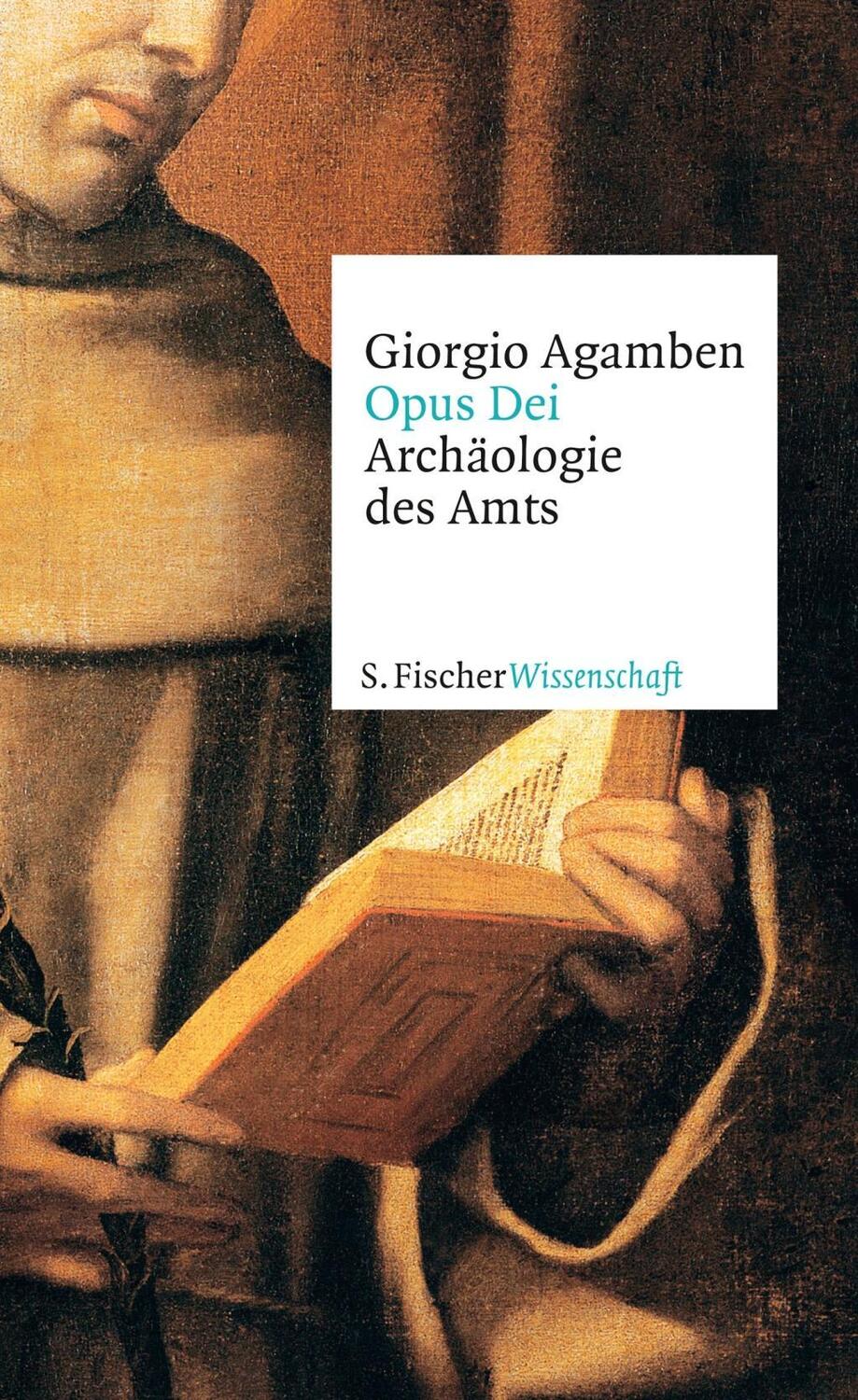 Cover: 9783100005359 | Opus Dei | Archäologie des Amts, Fischer Wissenschaft | Agamben | Buch