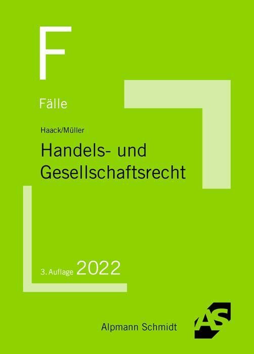 Cover: 9783867528245 | Fälle Handels- und Gesellschaftsrecht | Claudia Haack (u. a.) | Buch