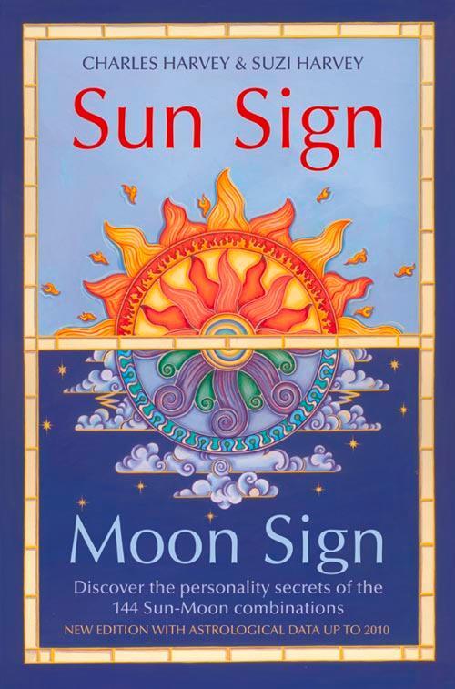 Cover: 9780007332632 | Sun Sign, Moon Sign: Discover the personality secrets of the 144...