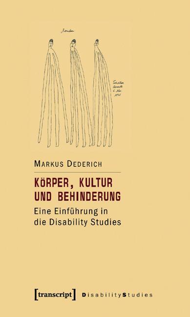 Cover: 9783899426410 | Körper, Kultur und Behinderung | Markus Dederich | Taschenbuch | 2007