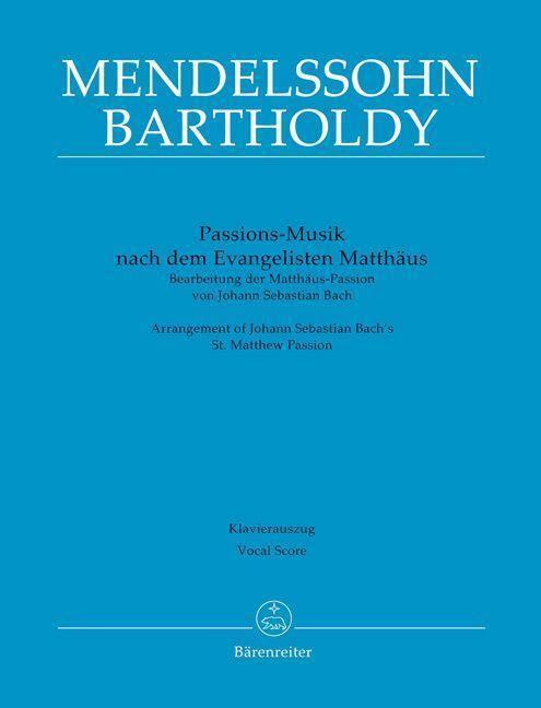 Cover: 9790006574674 | Passions-Musik nach dem Evangelisten Matthäus -Bearbeitung der...