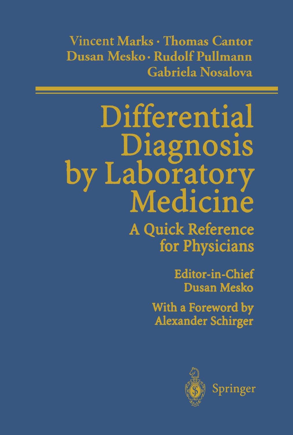 Cover: 9783540430575 | Differential Diagnosis by Laboratory Medicine | Vincent Marks (u. a.)