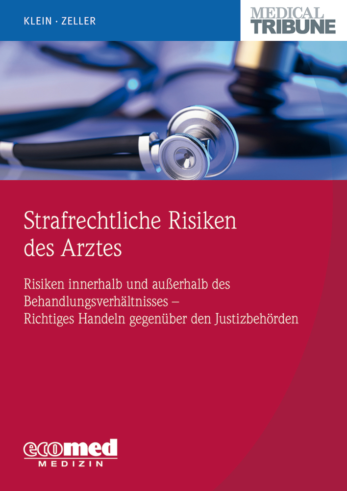 Cover: 9783609165387 | Strafrechtliche Risiken des Arztes | Christoph Klein (u. a.) | Buch