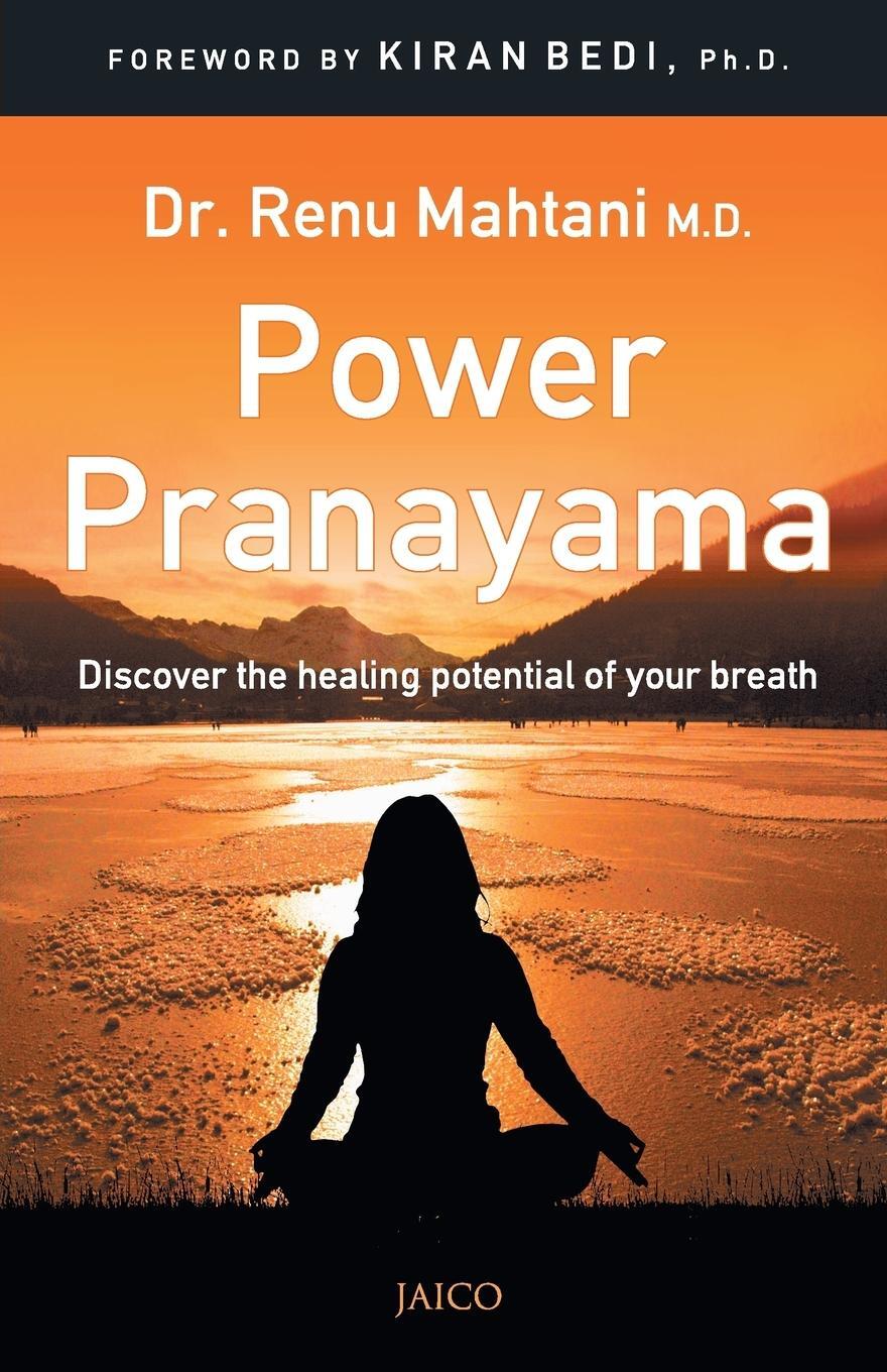 Cover: 9788184951530 | Power Pranayama | The Key to Body-Mind Management | Renu Mahtani M. D.