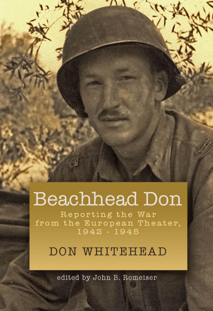 Cover: 9780823224128 | Beachhead Don | Reporting the War from the European Theater: 1942-1945