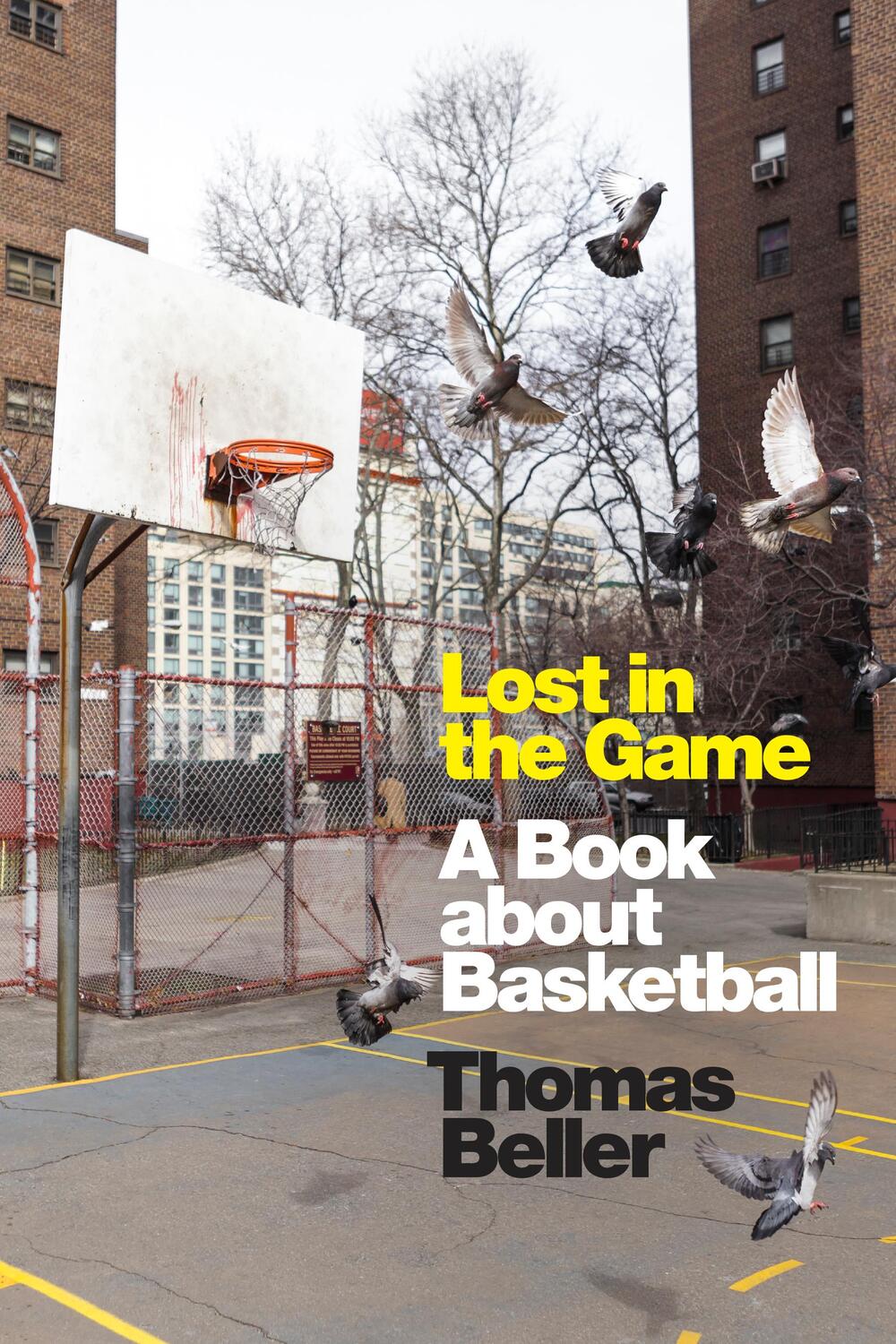 Cover: 9781478018834 | Lost in the Game: A Book about Basketball | Thomas Beller | Buch